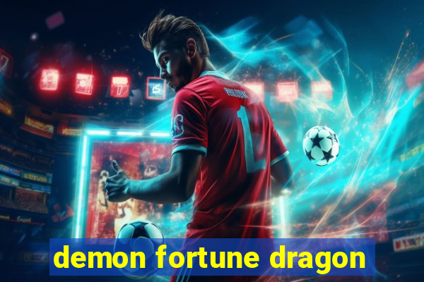 demon fortune dragon